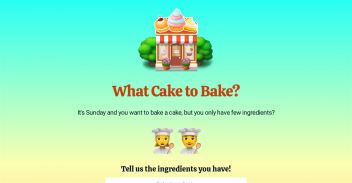 What Cake to Bake?